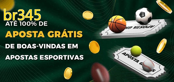 br345bet Ate 100% de Aposta Gratis